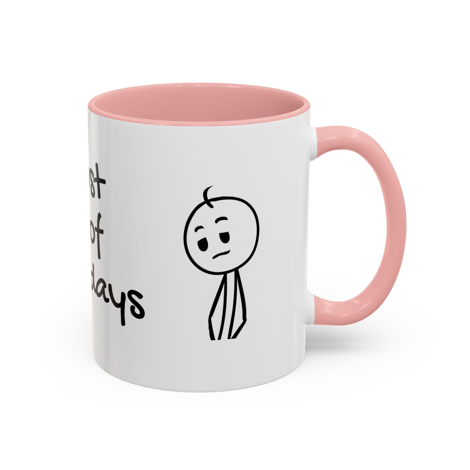 Its Just One of Those Days Accent Mug with Stickman Character Design, 11oz &amp; 15oz