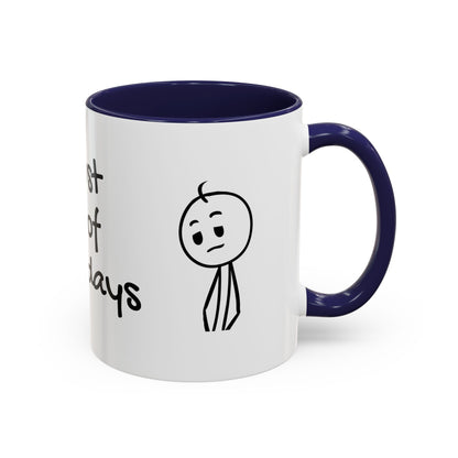 Its Just One of Those Days Accent Mug with Stickman Character Design, 11oz &amp; 15oz