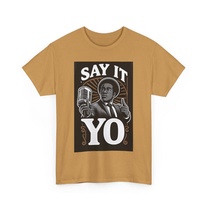 Say It Yo Music Man Unisex Heavy Cotton T-Shirt