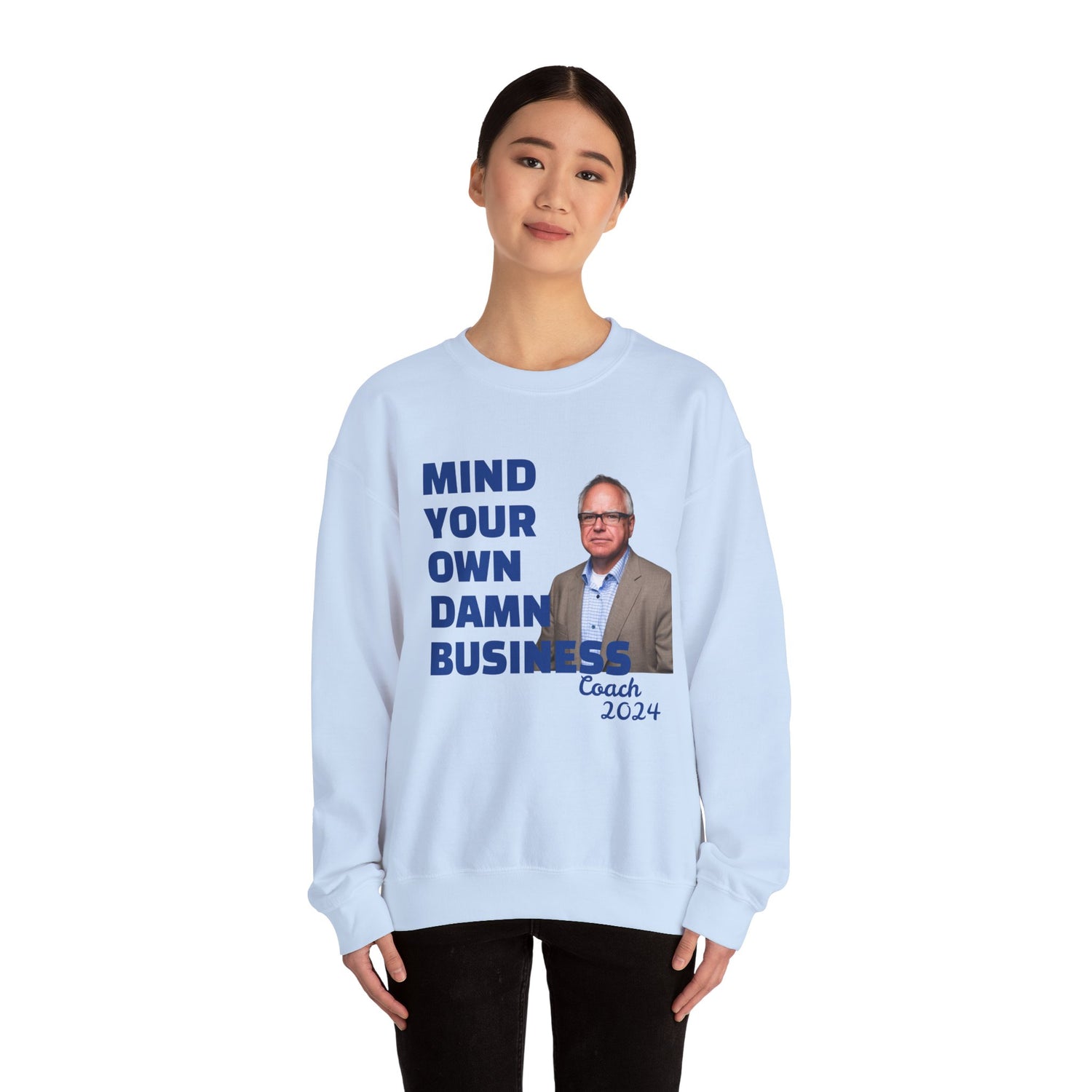 Graphic Sweatshirt with Tim Walz and Kamala Harris Quotes