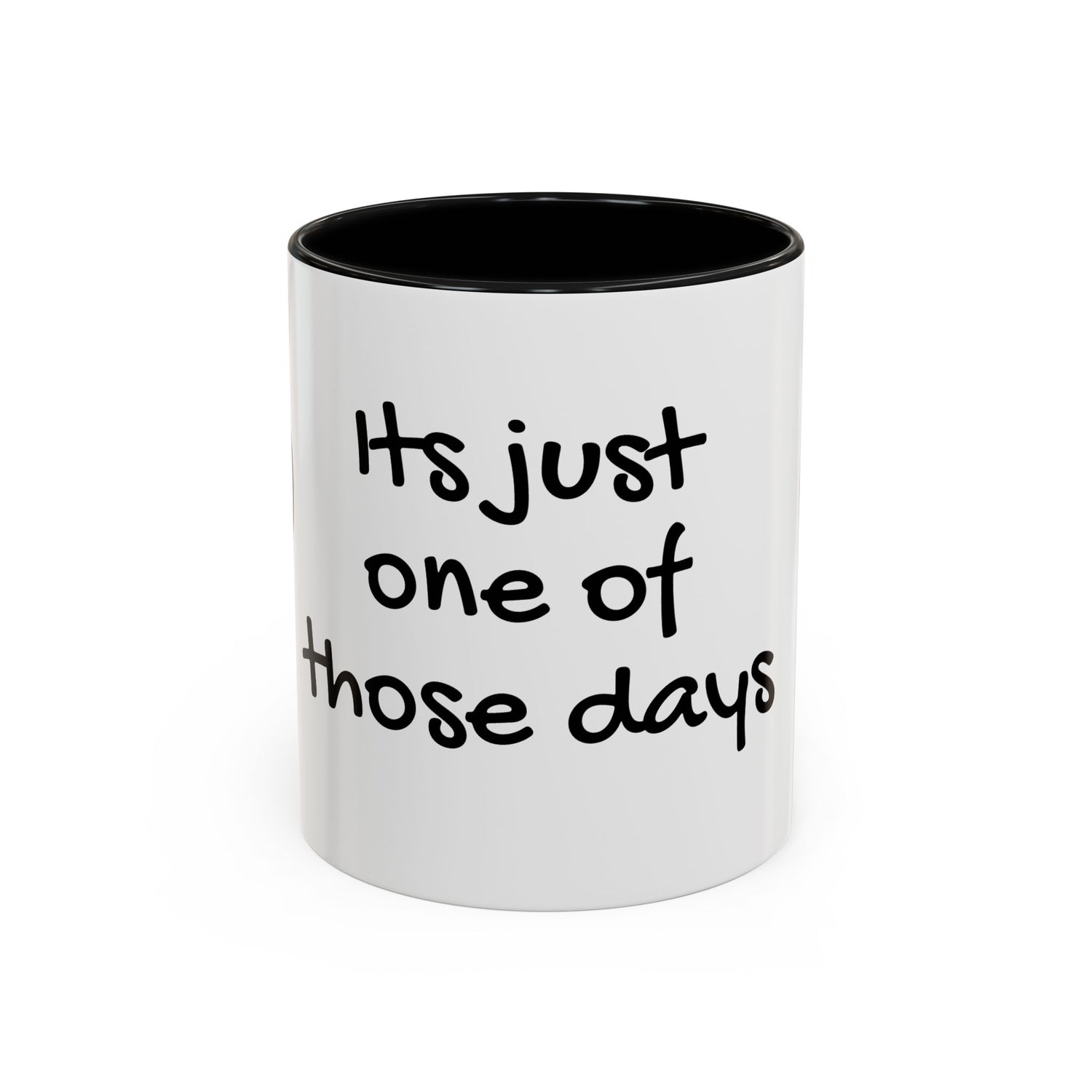 Its Just One of Those Days Accent Mug with Stickman Character Design, 11oz &amp; 15oz