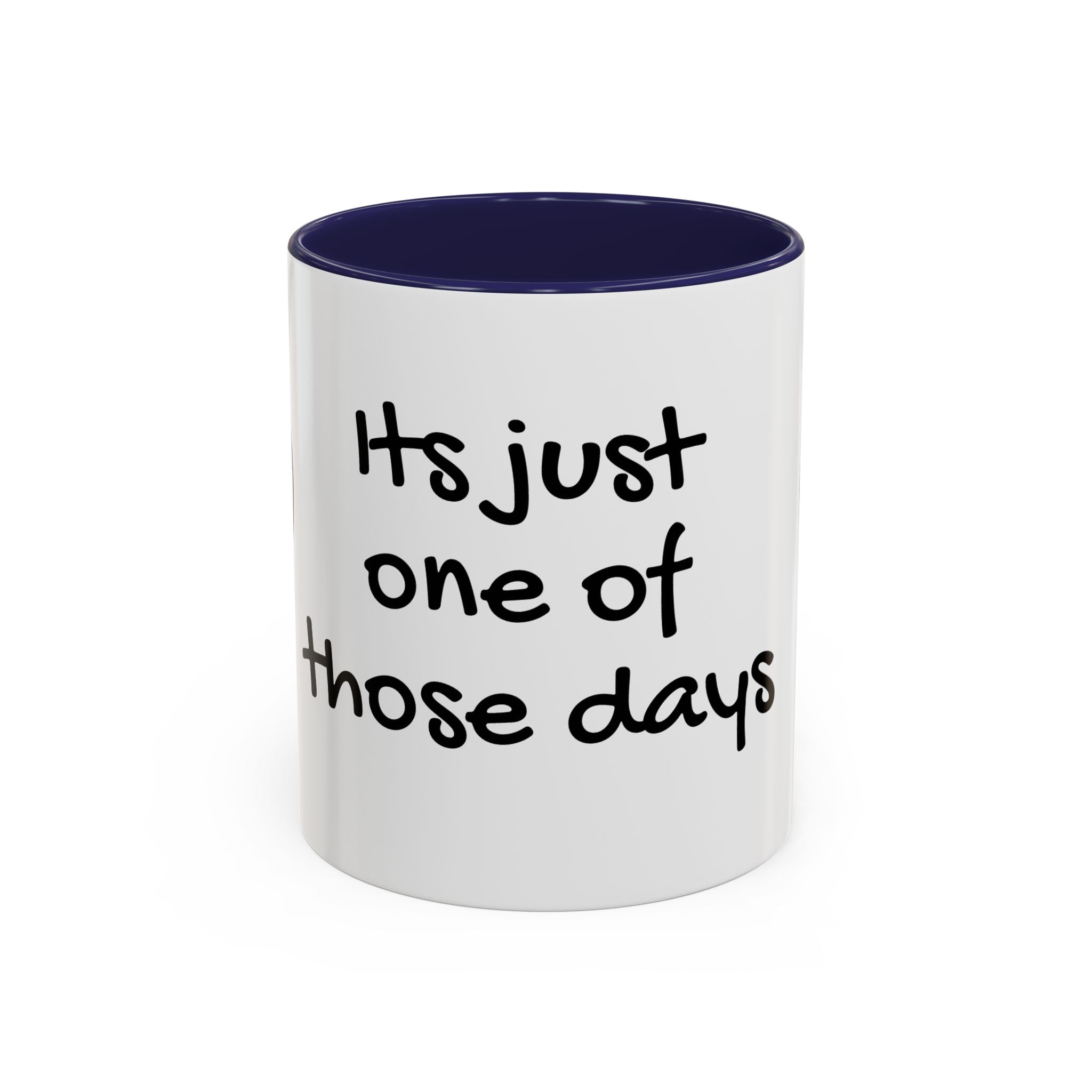 Its Just One of Those Days Accent Mug with Stickman Character Design, 11oz &amp; 15oz