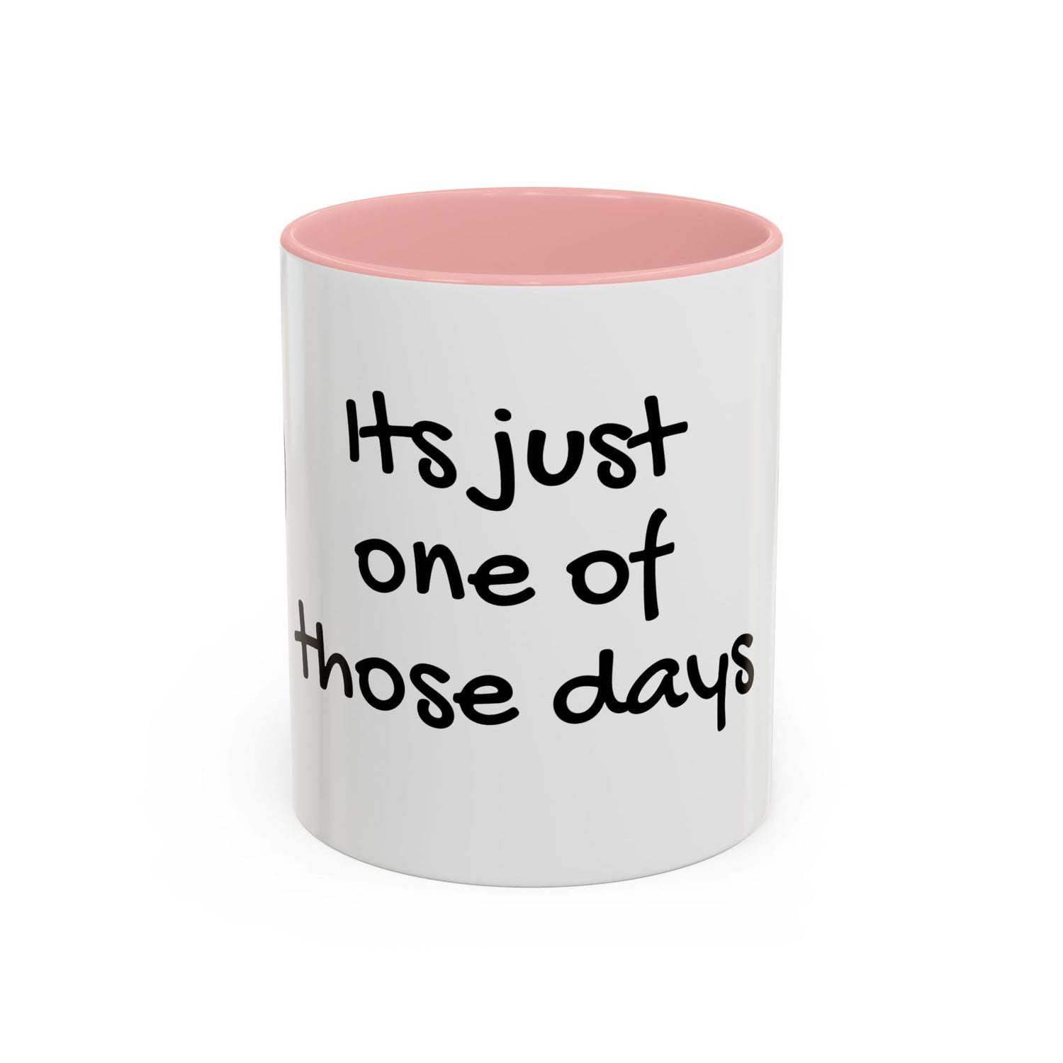 Its Just One of Those Days Accent Mug with Stickman Character Design, 11oz &amp; 15oz