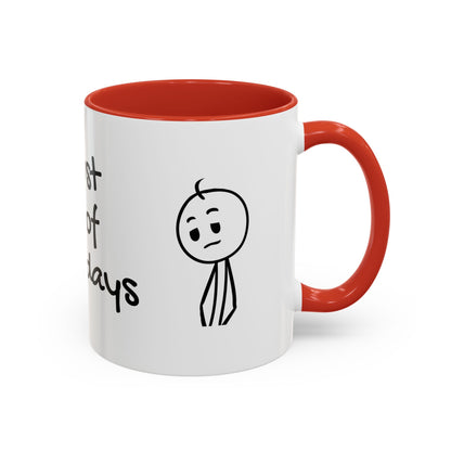 Its Just One of Those Days Accent Mug with Stickman Character Design, 11oz &amp; 15oz