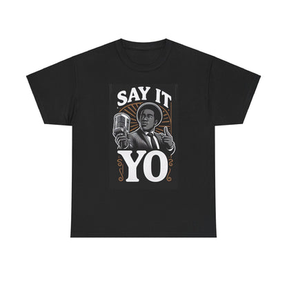 Say It Yo Music Man Unisex Heavy Cotton T-Shirt