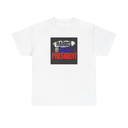 Harris and Walz for President Unisex T-Shirt