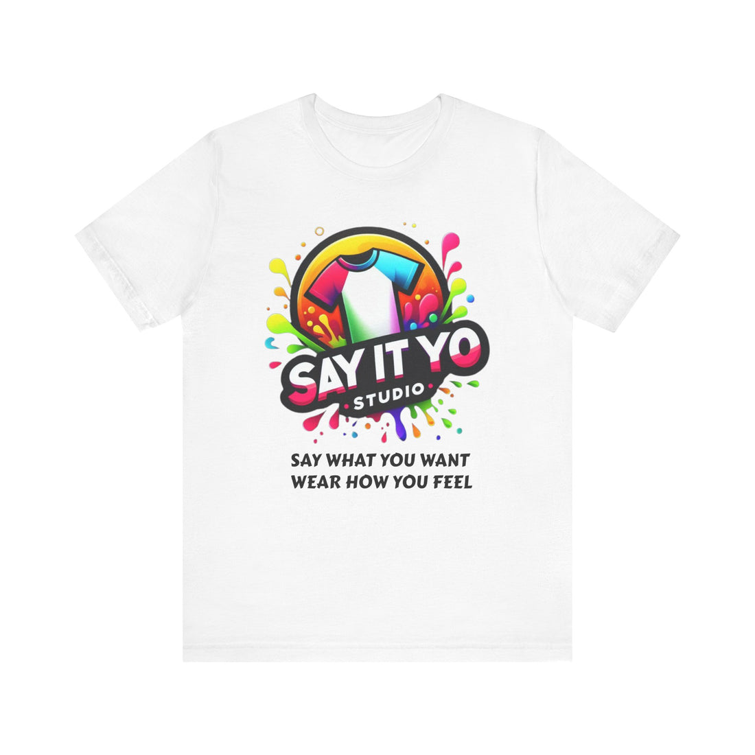 Say It Yo Studio Unisex Jersey Short Sleeve T-Shirt