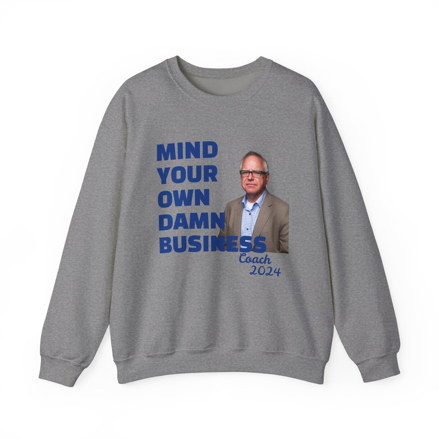 Graphic Sweatshirt with Tim Walz and Kamala Harris Quotes