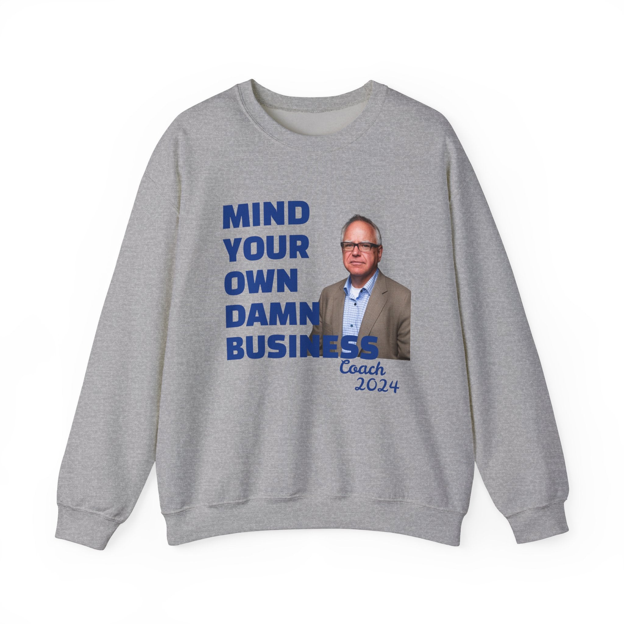 Graphic Sweatshirt with Tim Walz and Kamala Harris Quotes